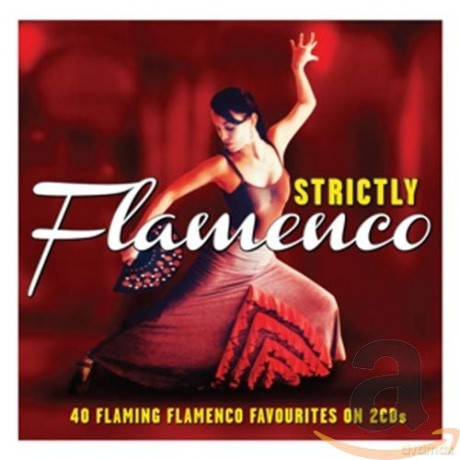 Strictly Flamenco [2CD]