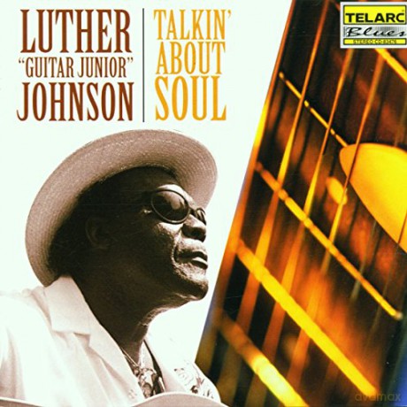 Luther Johnson: Talkin' About Soul [CD]