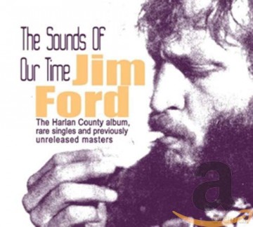 Jim Ford: The Sounds Of Our Time [CD]