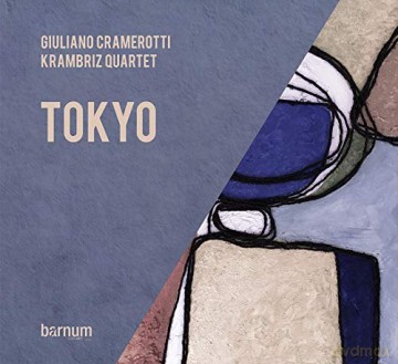 Giuliano Cramerotti Krambriz Quartet: Tokyo [CD]