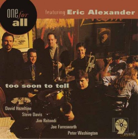 One For All: Too Soon To Tell [CD]