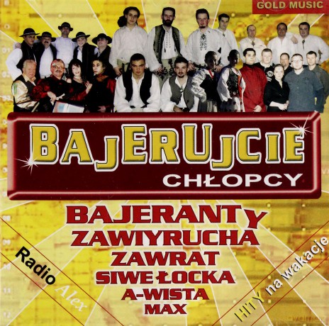 Hity na wakacje: Bajerujcie Chłopcy [CD]
