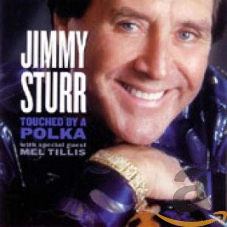 Jimmy Sturr: Touched By A Polka [CD]