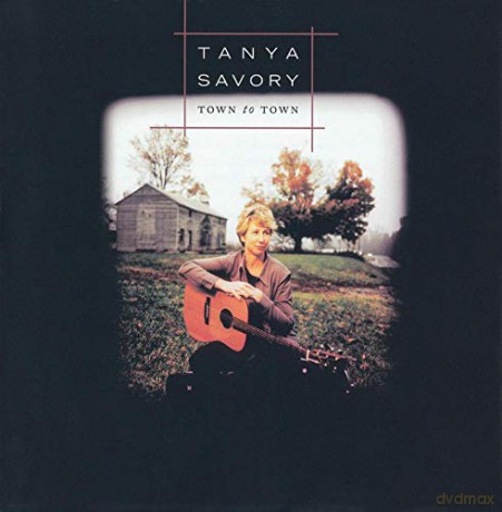 Tanya Savory: Town To Town [CD]