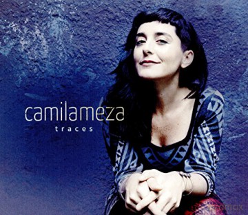 Camila Meza: Traces [CD]