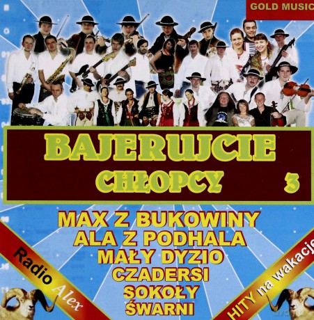 Hity na wakacje: Bajerujcie Chłopcy 3 [CD]