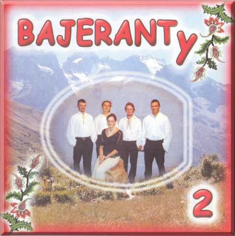 Bajeranty: Bajeranty 2 - Nasza miłość [CD]