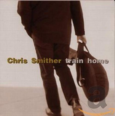 Chris Smither: Train Home [CD]