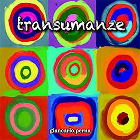 Giancarlo Perna: Transumanze [CD]
