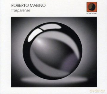 Roberto Marino: Trasparenze [CD]