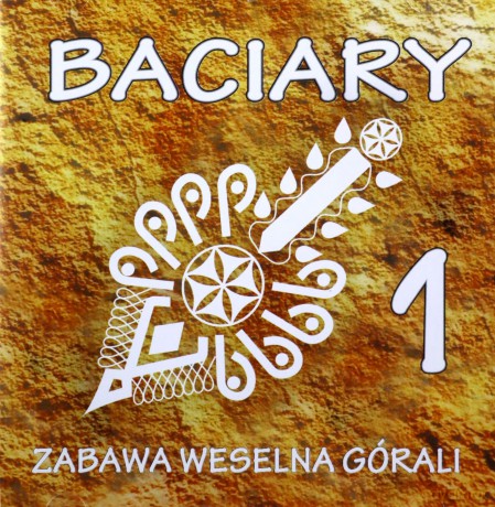 Baciary: Zabawa weselna górali [CD]