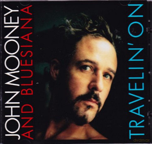 John Mooney and Bluesiana: Travelin'On [CD]