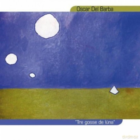 Oscar Del Barba: Tre Gosse De Luna [CD]