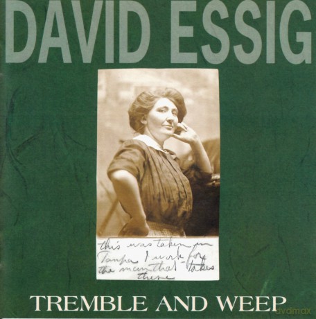 David Essig: Tremble And Weep [CD]