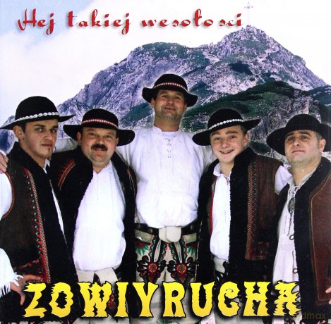 Zowiyrucha: Hej takiej wesołości [CD]