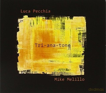 Luca Pecchia: Tri-Ana-Tone [CD]
