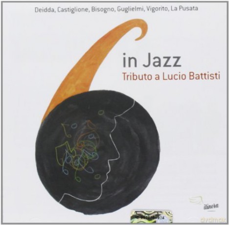 6 in Jazz: Tributo A Lucio Battisti [CD]