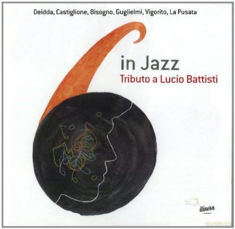 6 in Jazz: Tributo a Lucio Battisti [CD]