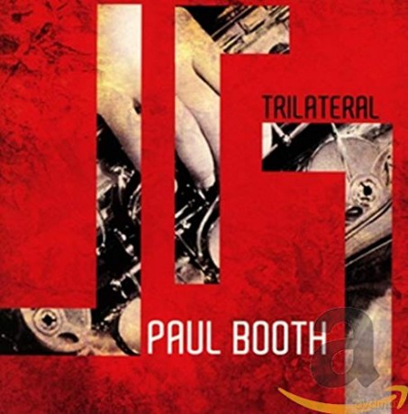 Paul Booth: Trilateral [CD]