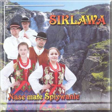 Siklawa: Nase małe śpiywanie [CD]