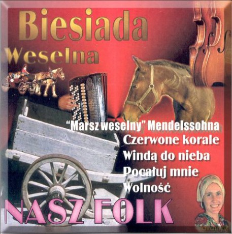 Nasz folk: Biesiada weselna [CD]