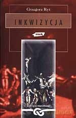 Inkwizycja - Grzegorz Ryś, Grzegorz Ryś [KSIĄŻKA]