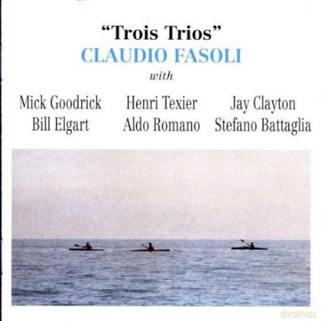 Claudio Fasoli: Trois Trios [CD]