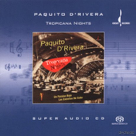 Paquito D'Rivera: Tropicana Nights [CD]
