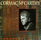 Cormac Mccarthy: Troubled Sleet [CD]