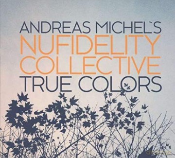 Michel's, Andreas: True Colors [CD]