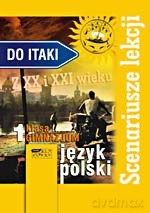Scenariusze lekcji języka polskiego. Klasa I - Joanna Madej, Joletta Osewska, Kinga Psuj, Izabella Skrzypczyńska [KSIĄŻKA]