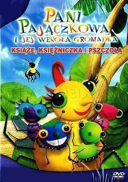 Pani Pajączkowa: Książę, Księżniczka i Pszczoła [DVD]