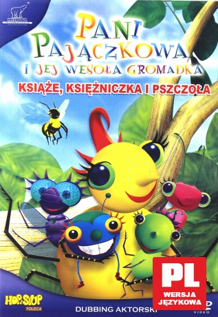 Pani Pajączkowa: Książę, Księżniczka i Pszczoła [DVD]