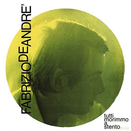 Fabrizio De Andre: Tutti Morimmo a Stento [CD]