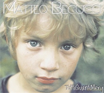 Matteo Becucci: Tutti Quanti Mary [CD]
