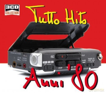 Tutto Hits Anni 80 [3CD]