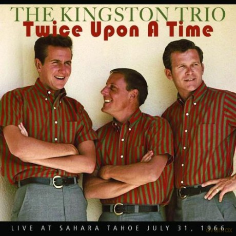 The Kingston Trio: Twice Upon A Time [CD]