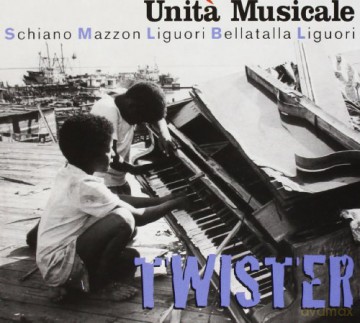 Unita Musicale: Twister [CD]