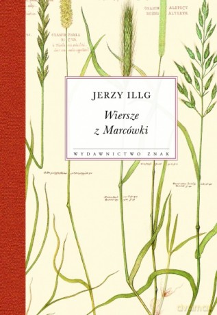 Wiersze z Marcówki - Jerzy Illg [KSIĄŻKA]