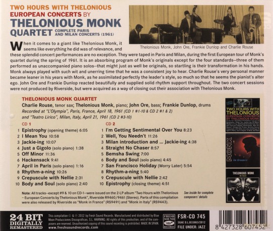 Thelonious Monk Quartet: Two Hours/European Conc. [2CD]