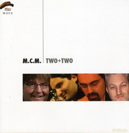 M.C.M.: Two+Two [CD]