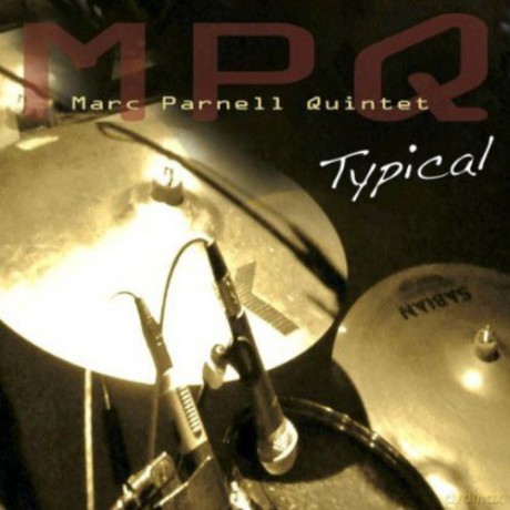 Marc Parnell Quintet: Typical [CD]