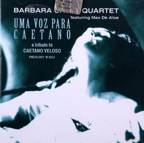 Barbara Casini Quartet: Uma Voz Para Veloso [CD]