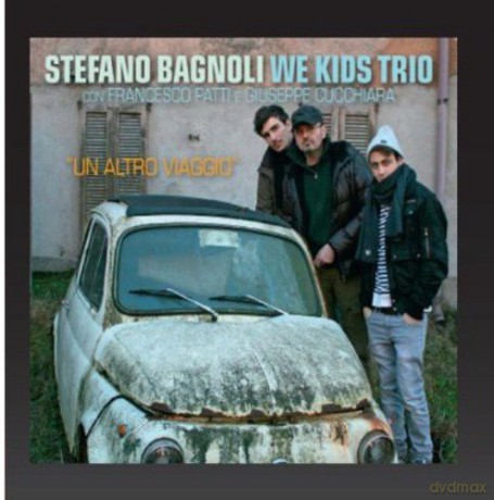 We Kids Trio: Un Altro Viaggio [CD]