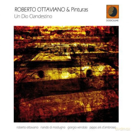 Roberto Ottaviano: Un Dio Clandestino [CD]