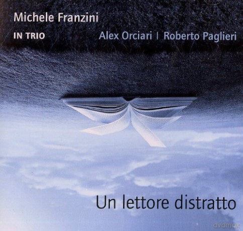 Michele Franzini: Un Lettore Distratto [CD]