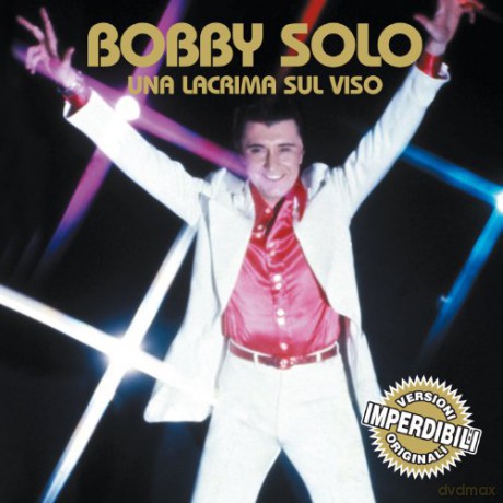Bobby Solo: Una Lacrima Sul Viso [CD]