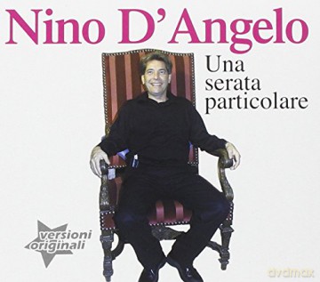 Nino D'Angelo: Una Serata Particolare [CD]