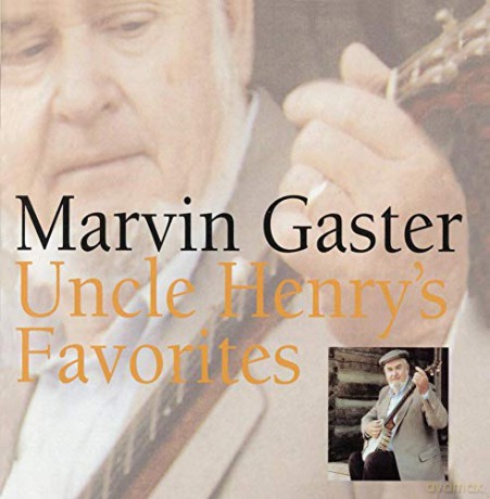 Marvin Gaster: Uncle Henry's Favorites [CD]