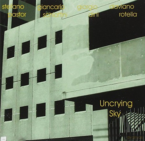 Giancarlo Schiaffini Quartet: Uncrying Sky [CD]